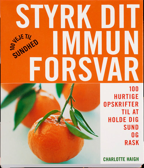 Styrk dit immunforsvar