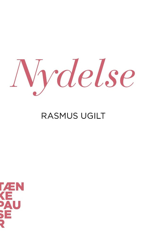 Nydelse Tænkepauser