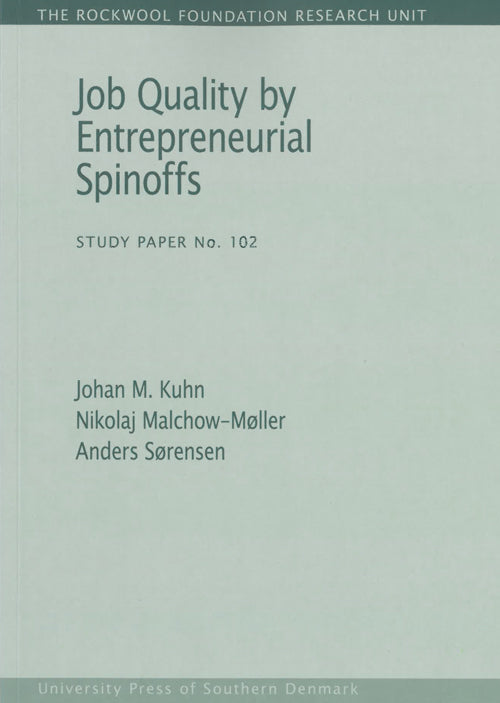 Job quality by entrepreneurial spinoffs