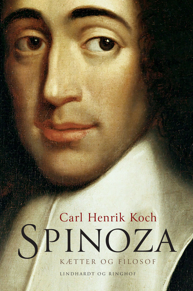 Spinoza - kætter og filosof