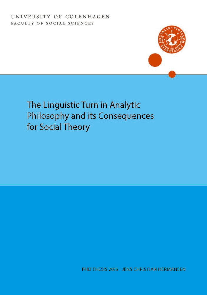 The linguistic turn in analytic philosophy and its consequences for social theory