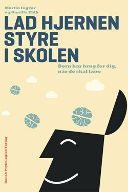 Lad hjernen styre i skolen