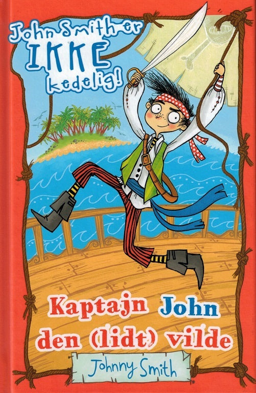 Kaptajn John den (lidt) vilde