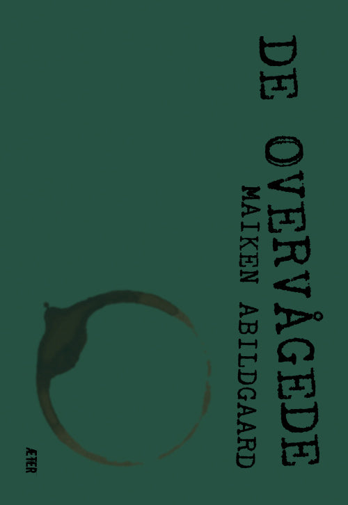 De overvågede