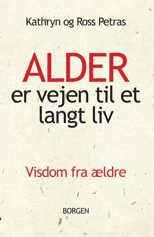 Alder er vejen til et langt liv