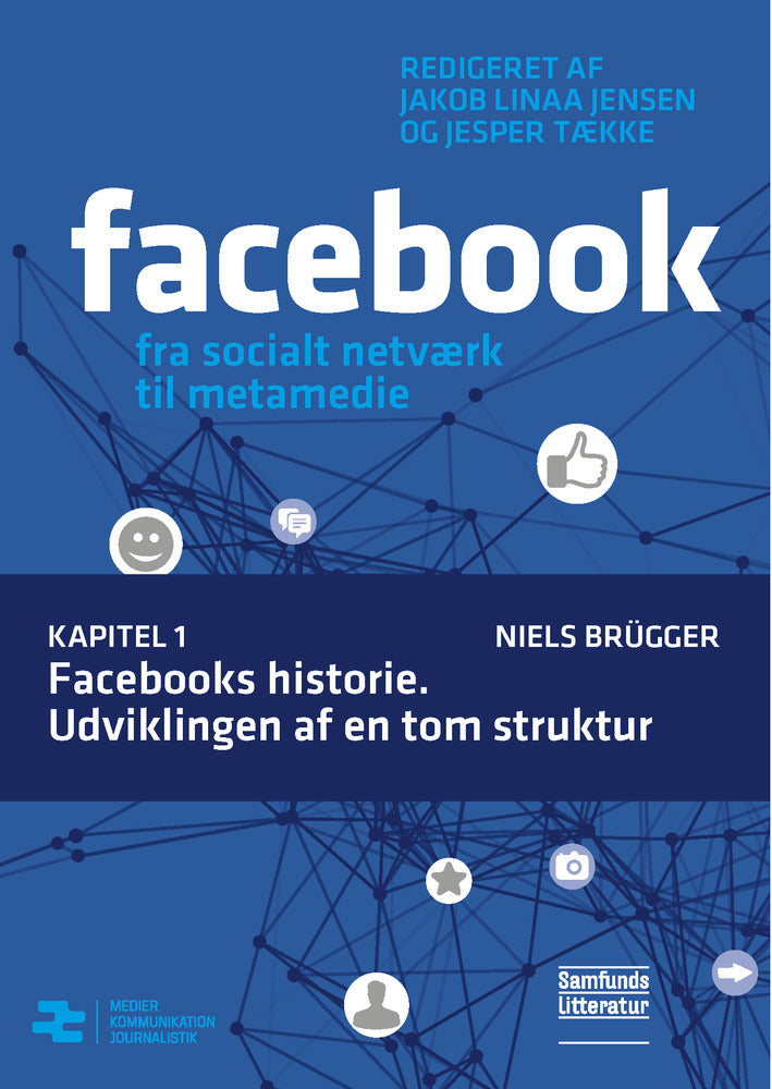 Facebooks historie. Udviklingen af en tom struktur