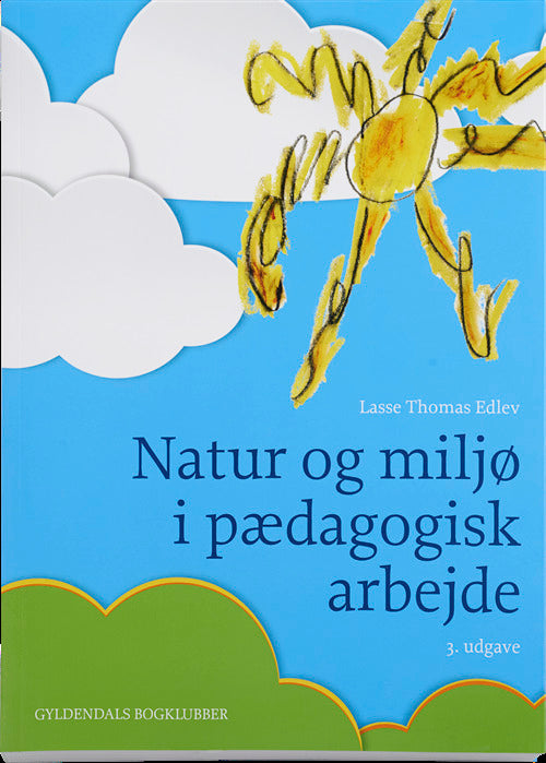 Natur og miljø i pædagogisk arbejde
