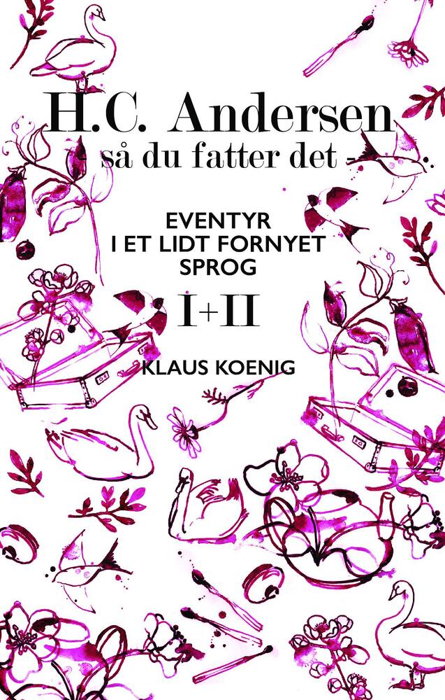 H.C. Andersen - så du fatter det