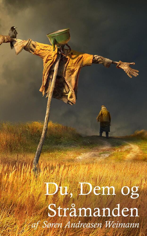 Du, Dem og Stråmanden