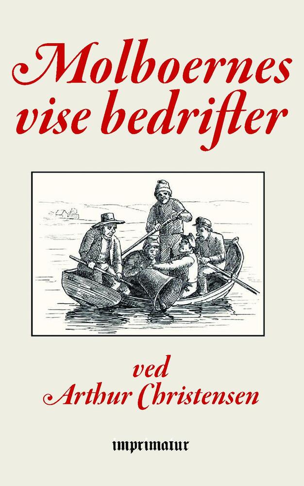 Molboernes vise bedrifter