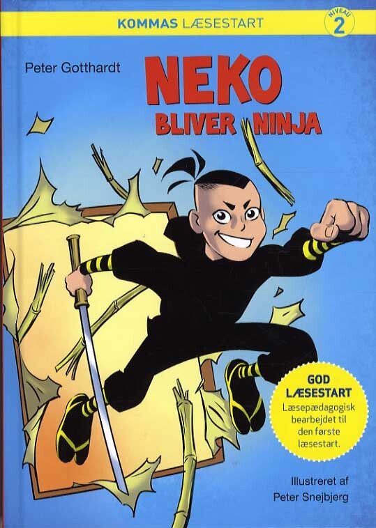 Kommas læsestart: Neko bliver ninja - niveau 2