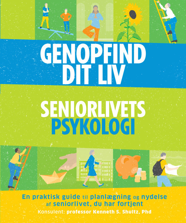 GENOPFIND DIT LIV - Seniorlivets psykologi