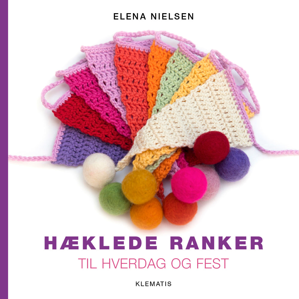 Hæklede ranker - til hverdag og fest