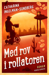 Med rov i rollatoren