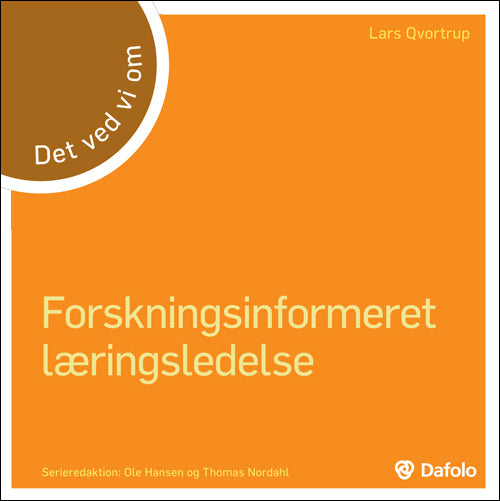 Det ved vi om forskningsinformeret læringsledelse