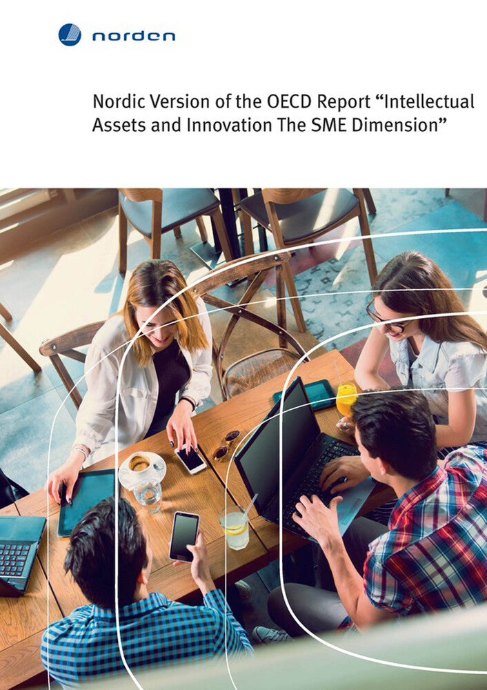 TemaNord Nordic version of the OECD Report "Intellectual assets and innovation the SME dimension"