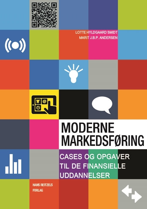 Moderne markedsføring - cases og opgaver til de finansielle uddannelser