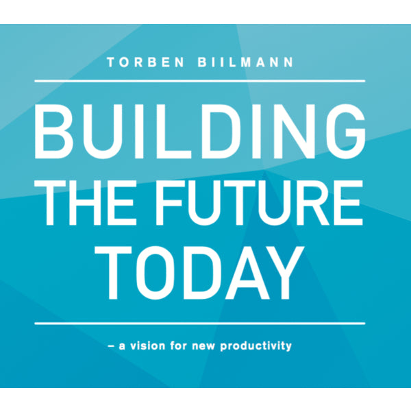Building The Future Today