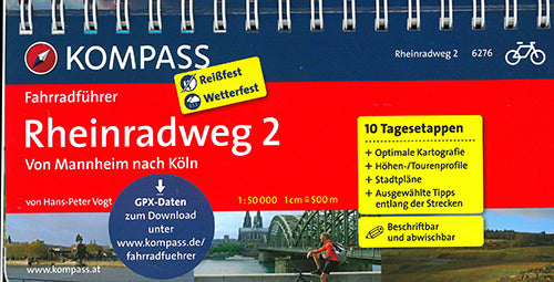 Rheinradweg 2 : Von Mannheim nach Köln