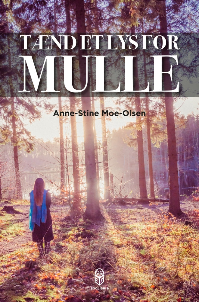 Tænd et lys for Mulle