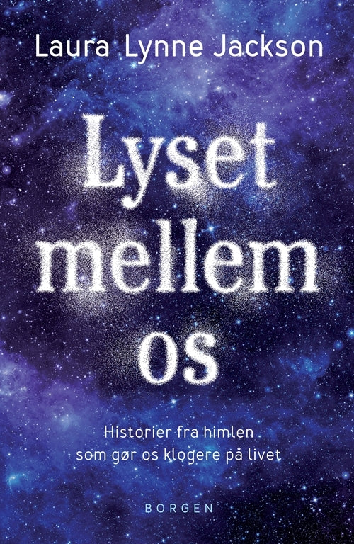 Lyset mellem os