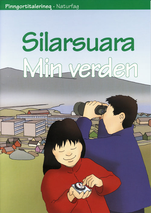 Min verden / Silarsuara