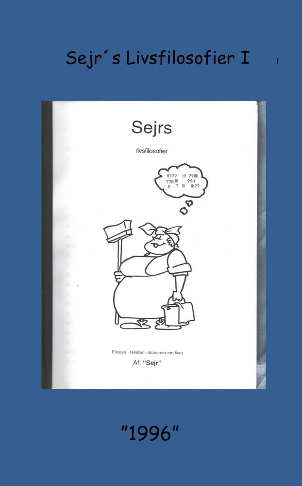 Sejr's Livsfilosofier I