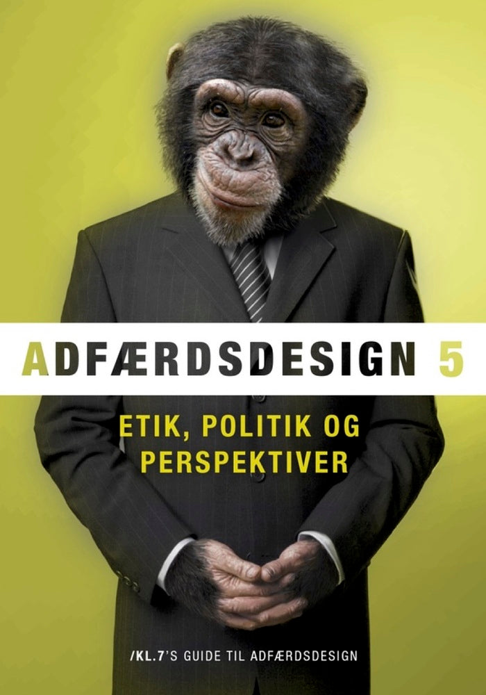 Adfærdsdesign Etik, politik og perspektiver