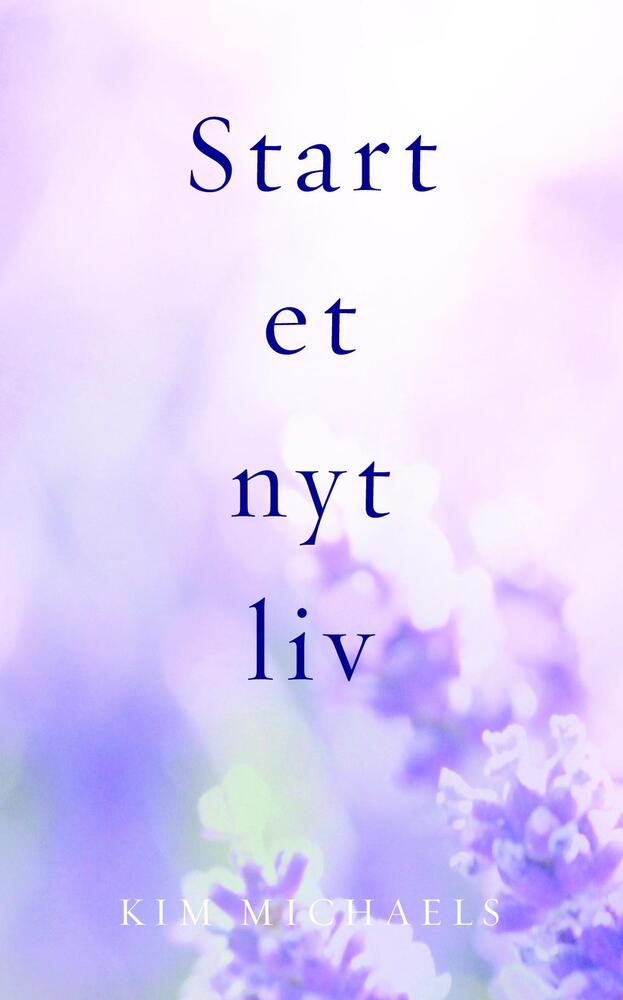 Start et nyt liv
