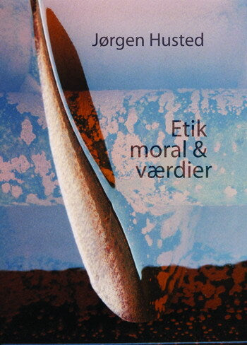Etik, moral & værdier