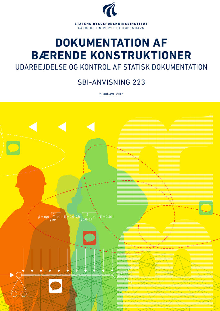 Anvisning 223: Dokumentation af bærende konstruktioner