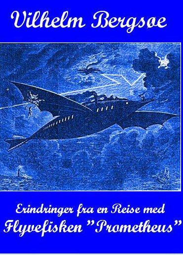 Erindringer fra en Reise med Flyvefisken "Prometheus"