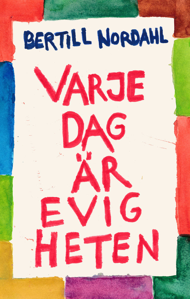 Varje dag är evigheten