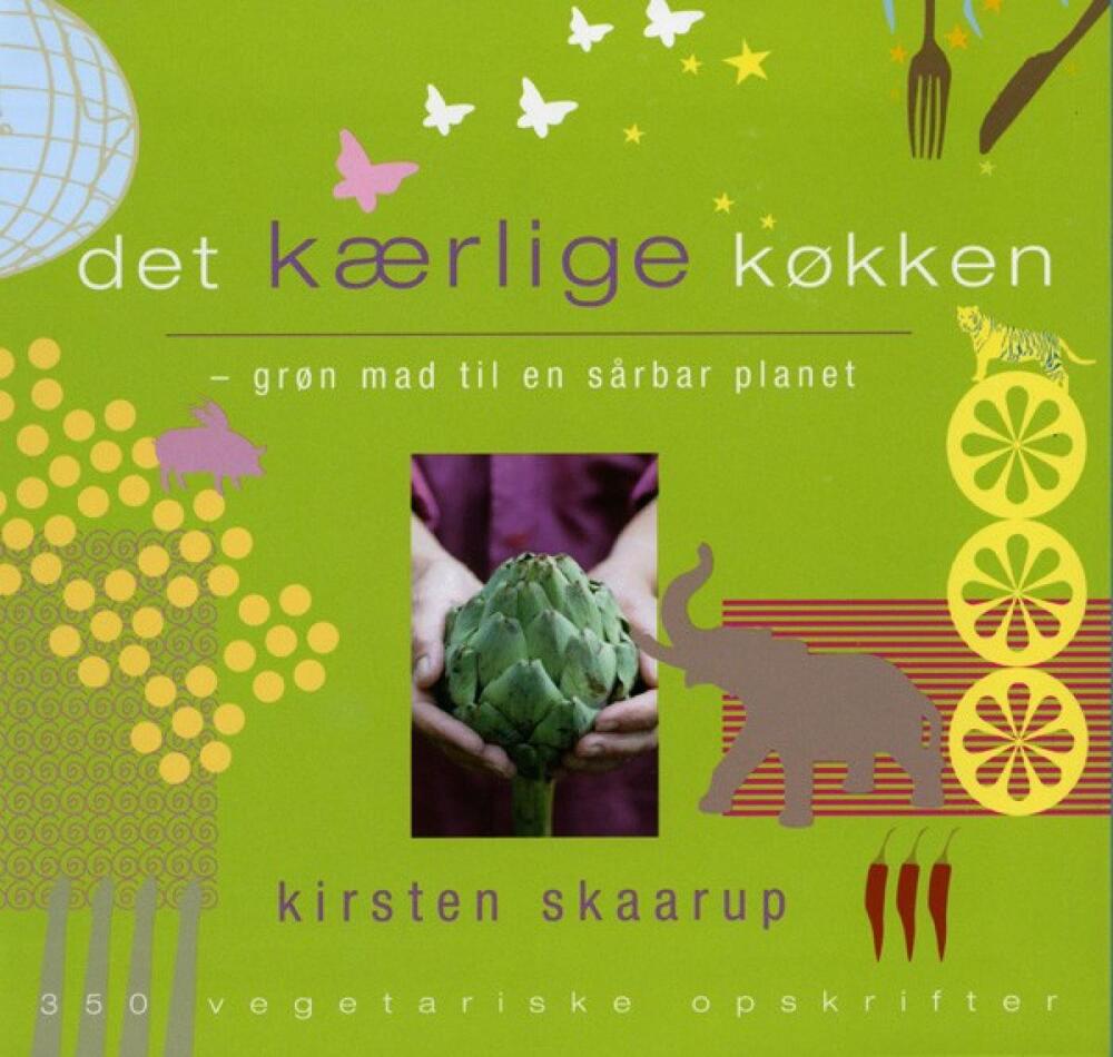 det kærlige køkken - grøn mad til en sårbar planet