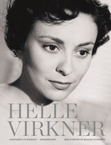 Helle Virkner - et liv