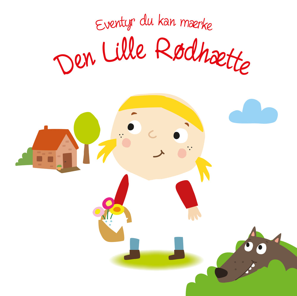Den lille Rødhætte - eventyr du kan mærke