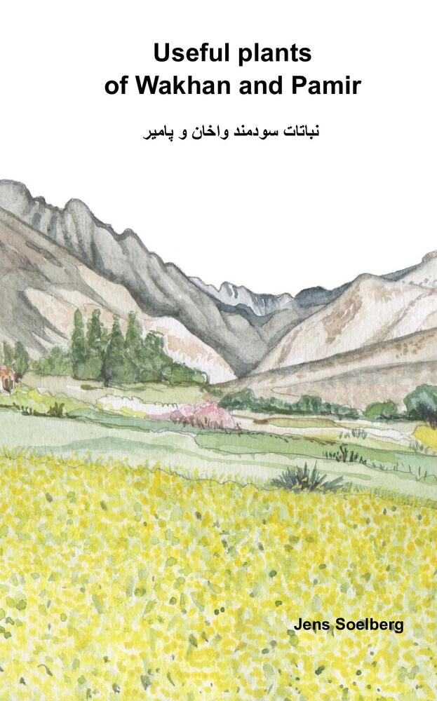 Useful plants of Wakhan and Pamir - نباتات سودمند واخان و پامیر