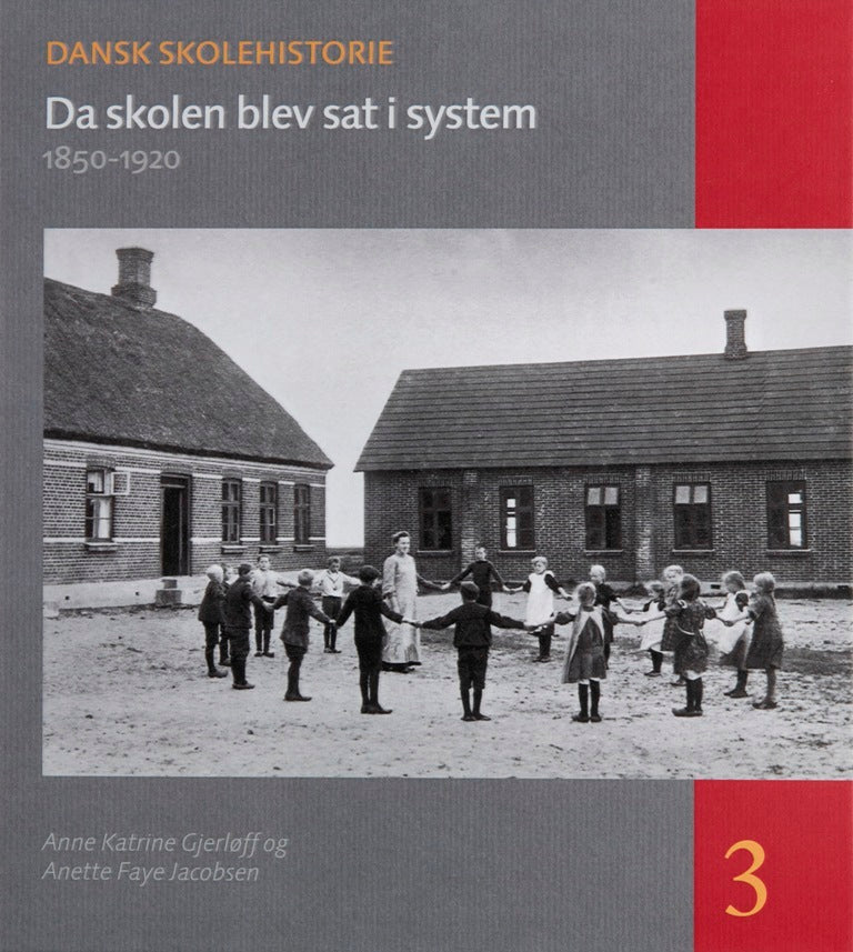 Dansk skolehistorie. Da skolen blev sat i system