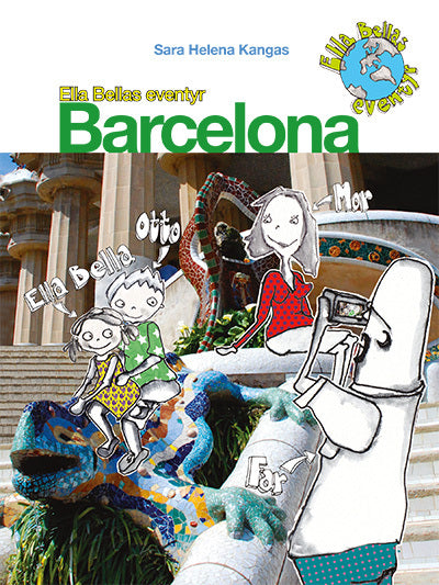 Ella Bellas eventyr - Barcelona
