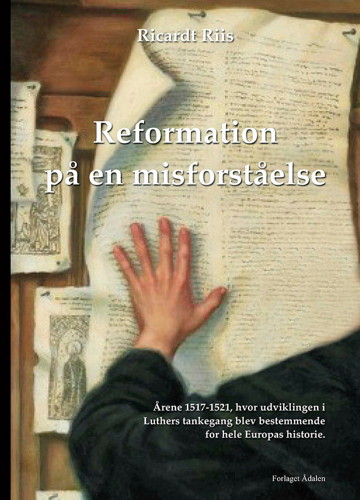 Reformation på en misforståelse