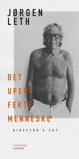 Det uperfekte menneske. Director's cut