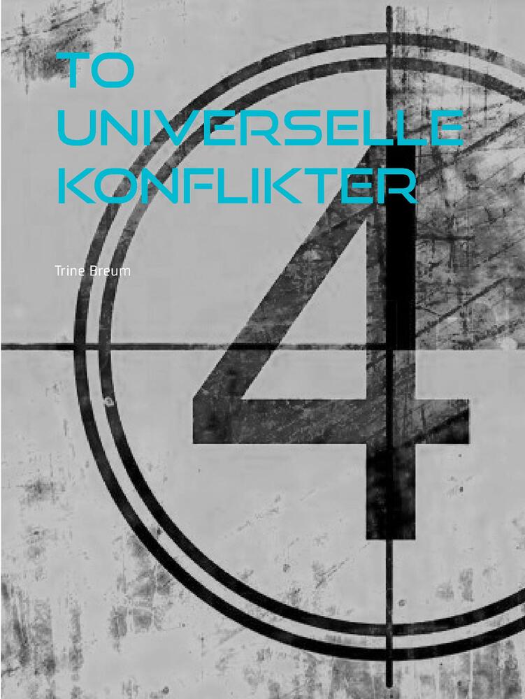 To universelle konflikter