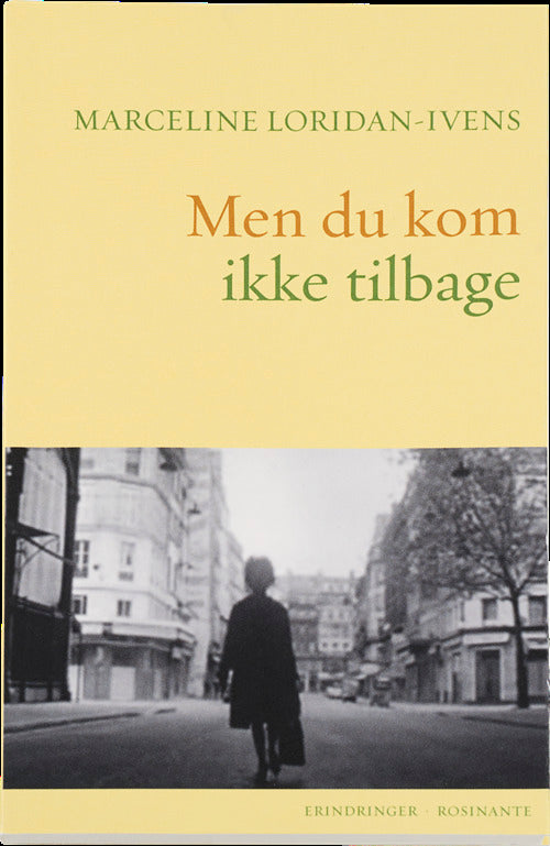 Men du kom ikke tilbage