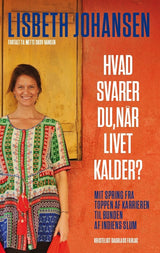 Hvad svarer du, når livet kalder?