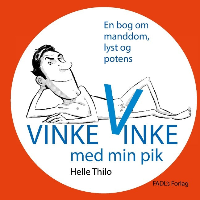Vinke, vinke med min pik