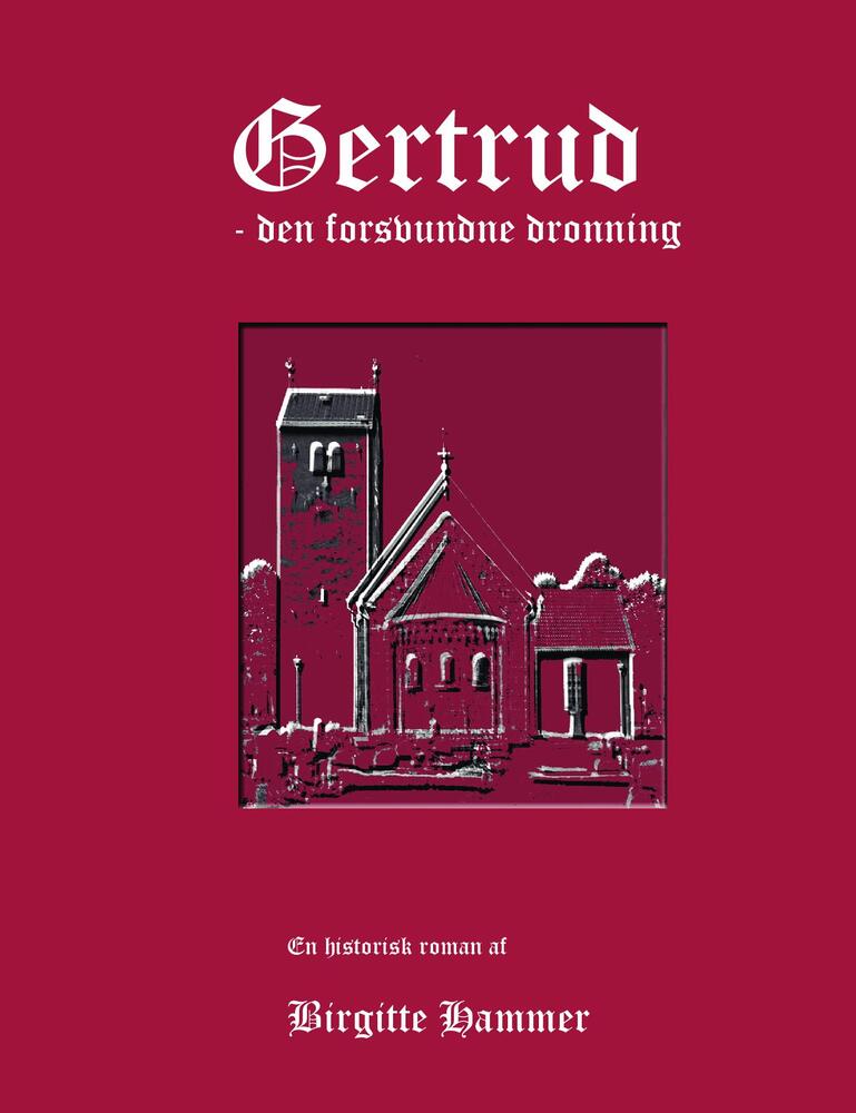Gertrud - den forsvundne dronning