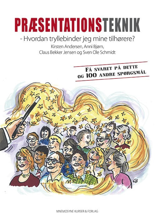Præsentationsteknik. Hvordan tryllebinder jeg mine tilhørere?