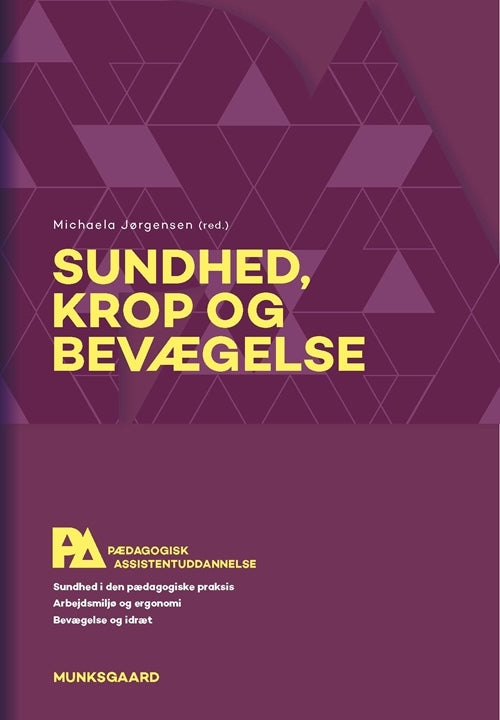 Sundhed, krop og bevægelse. Pædagogisk assistent (med iBog)