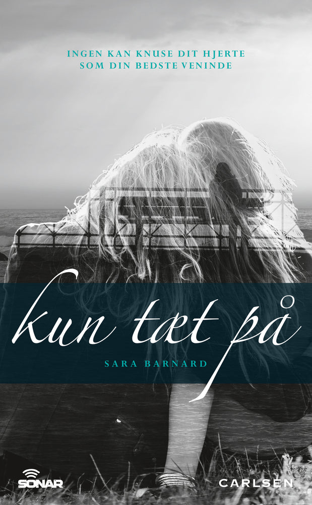 Kun tæt på