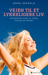 Vejen til et lykkeligere liv
